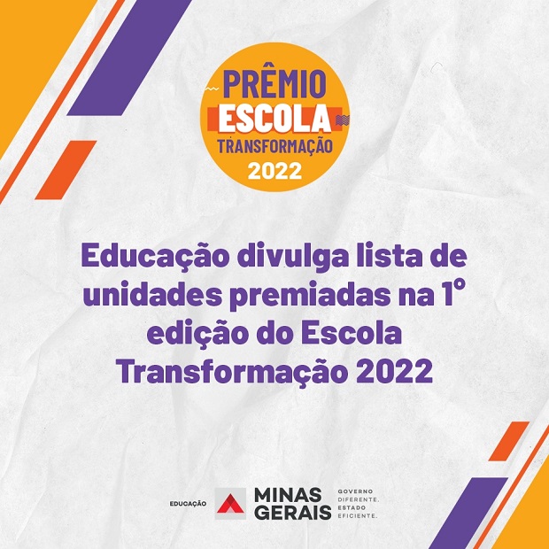 Secretaria de Educação divulga lista de unidades premiadas na primeira edição do Prêmio Escola Transformação 2022