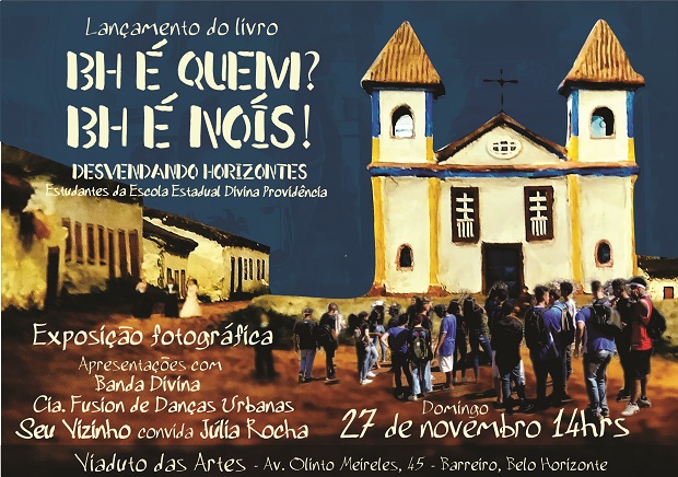 Estudantes lançam livro “BH é Quem? BH é Nóis – Desvendando Horizontes” de projeto interdisciplinar da EE Divina Providência