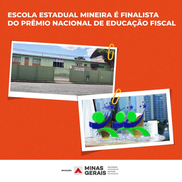 Escola estadual de Araxá está entre as finalistas do Prêmio Nacional de Educação Fiscal