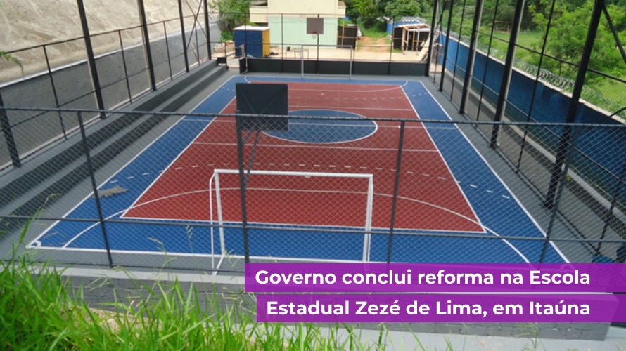 Governo conclui reforma na Escola Estadual Zezé de Lima, em Itaúna
