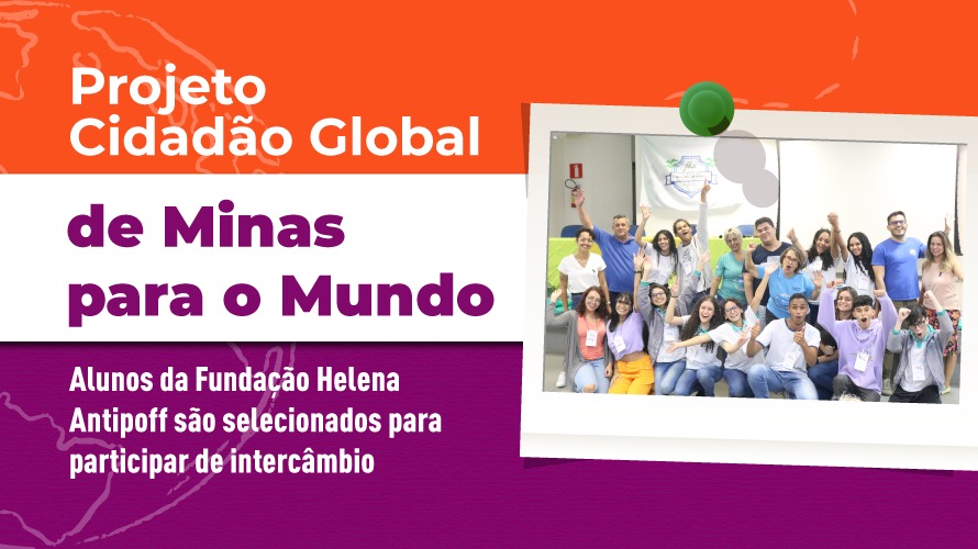 Estudantes da Fundação Helena Antipoff são selecionados para participar de intercâmbio internacional