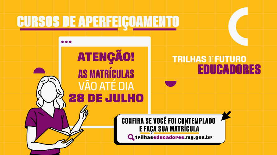 Últimos dias de matrícula para servidores no Trilhas de Futuro Educadores