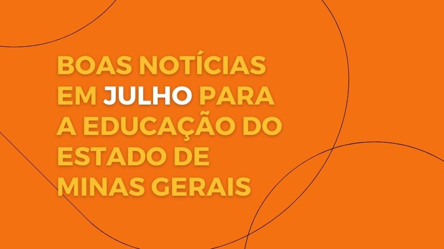 Estratégias pedagógicas com foco na recuperação das aprendizagens e novidades para os servidores marcam o mês de julho na SEE