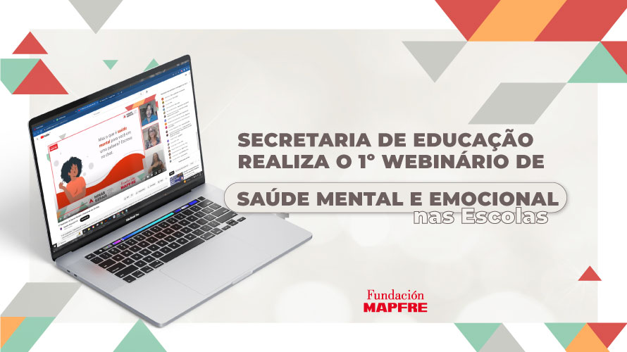 Secretaria de Educação realiza o 1º Webinário de Saúde Mental e Emocional nas Escolas