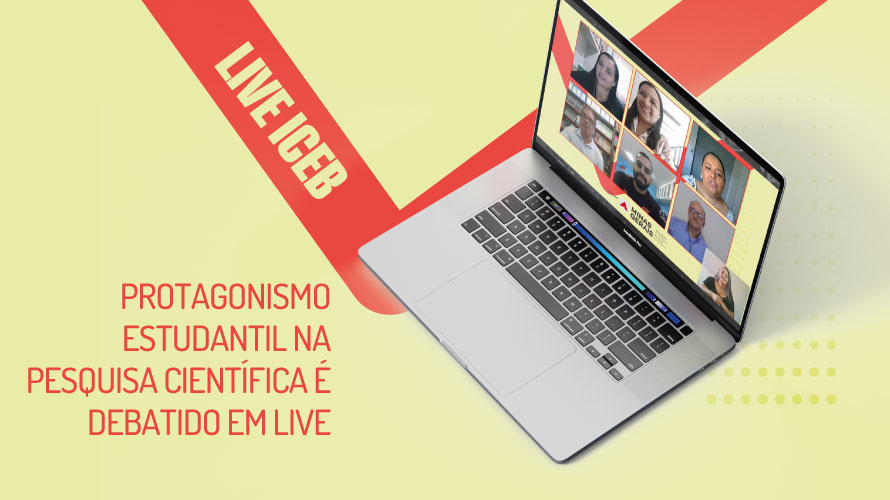 Protagonismo estudantil na pesquisa científica é debatido em live do Programa Iceb