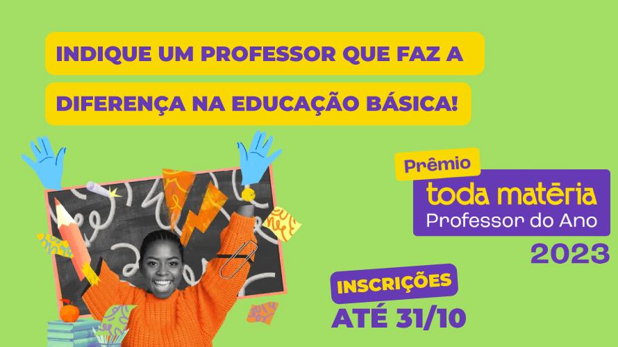 Prêmio Professor do Ano 2023 recebe indicações de profissionais que desenvolvem ações de impacto positivo na educação