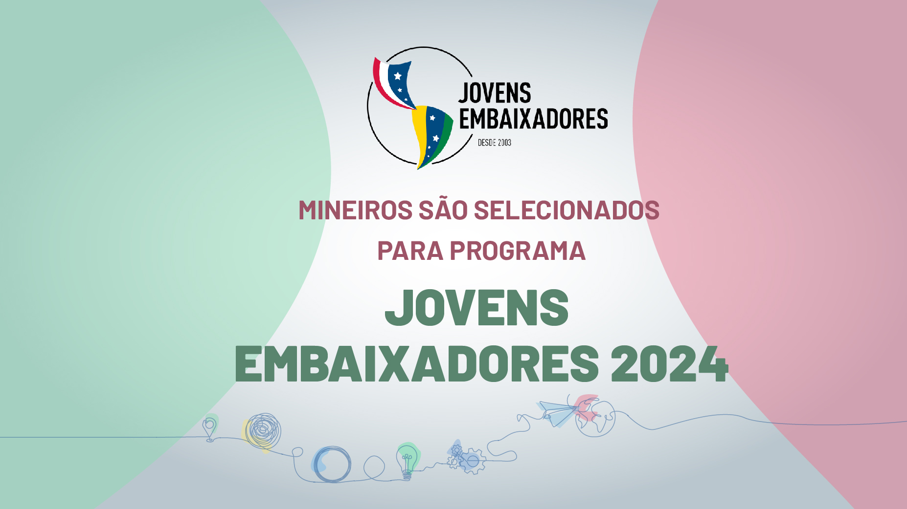 Estudantes mineiros são selecionados para o Programa Jovens Embaixadores