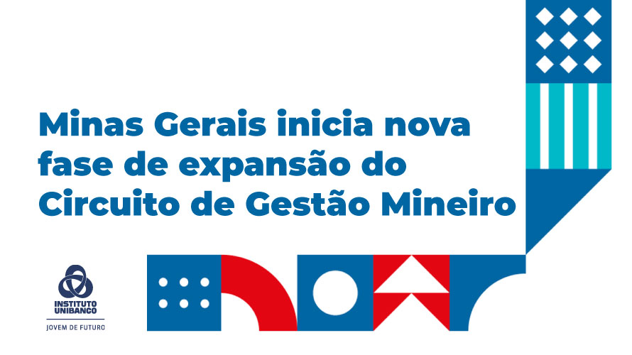 Minas Gerais inicia nova fase de expansão do Circuito de Gestão Mineiro