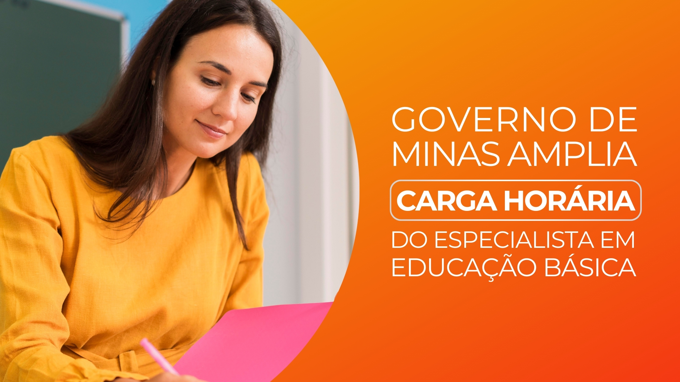 Governo de Minas amplia carga horária do Especialista em Educação Básica para garantir dedicação integral dos profissionais nas escolas