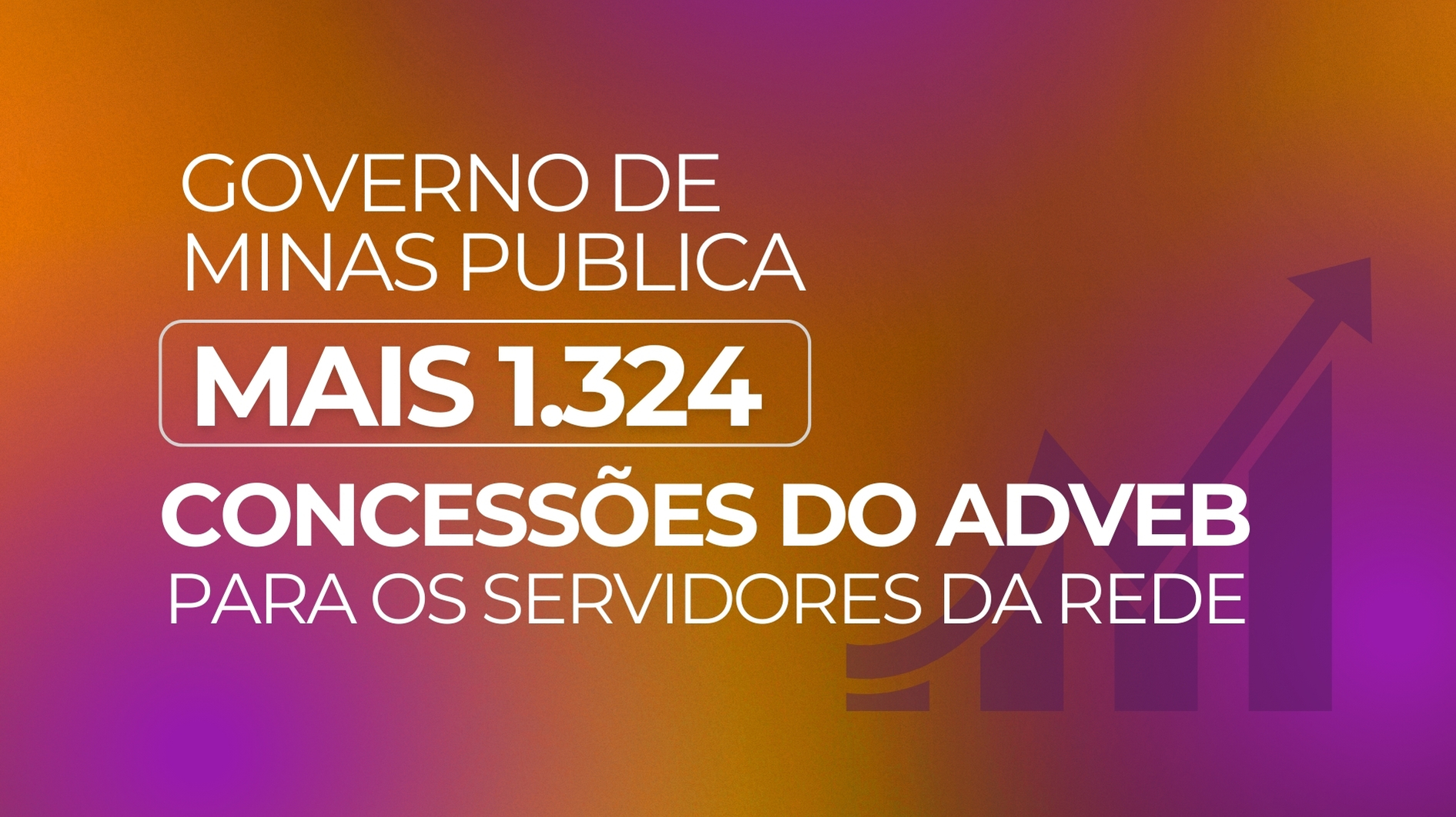 Governo de Minas publica mais 1.324 concessões do Adveb para os servidores da rede