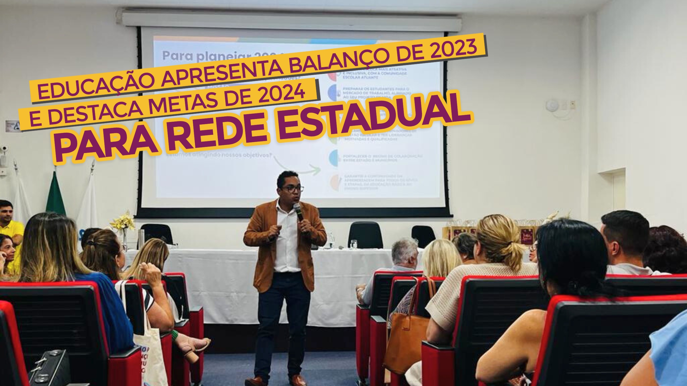 Educação apresenta balanço de 2023 e destaca metas de 2024 para a rede estadual