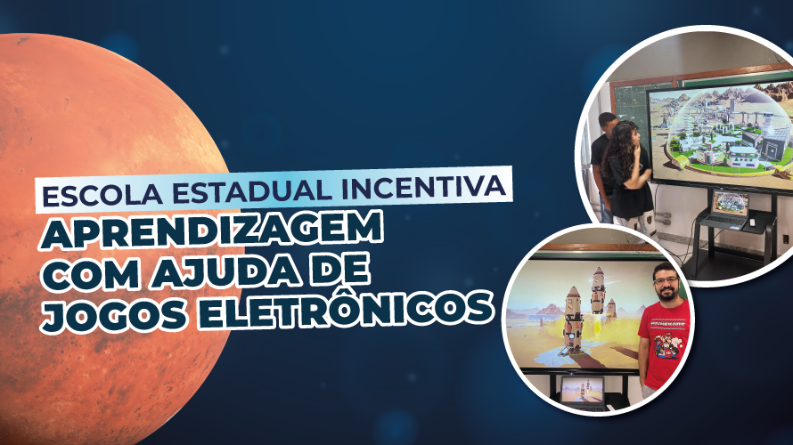 Escola estadual incentiva aprendizagem com ajuda de jogos eletrônicos