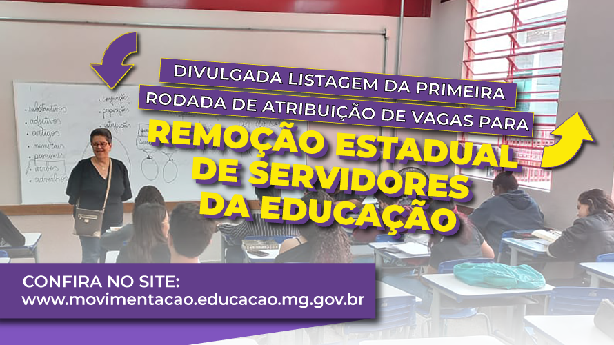 Divulgada listagem da primeira rodada de atribuição de vagas para remoção estadual de servidores da Educação