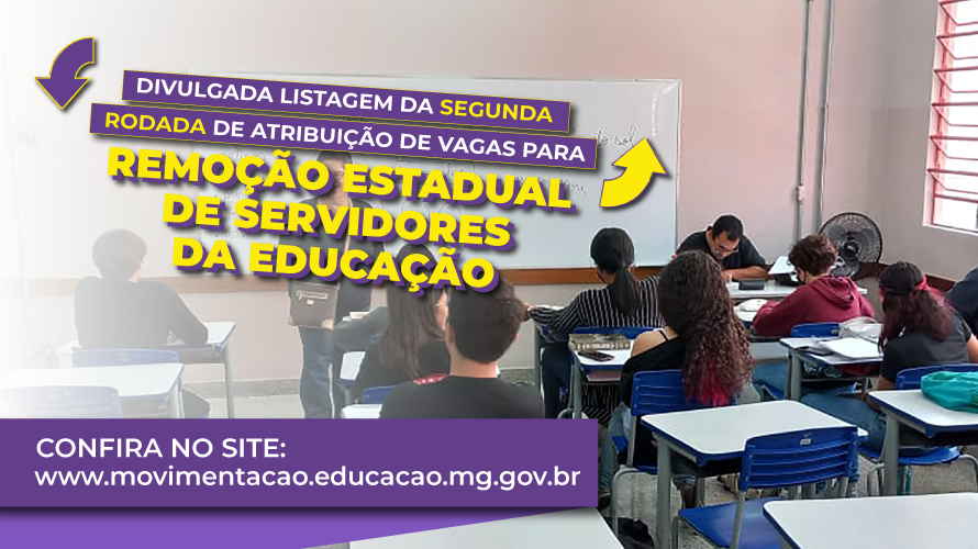 Divulgada listagem da segunda rodada de atribuição de vagas para remoção estadual de servidores da Educação