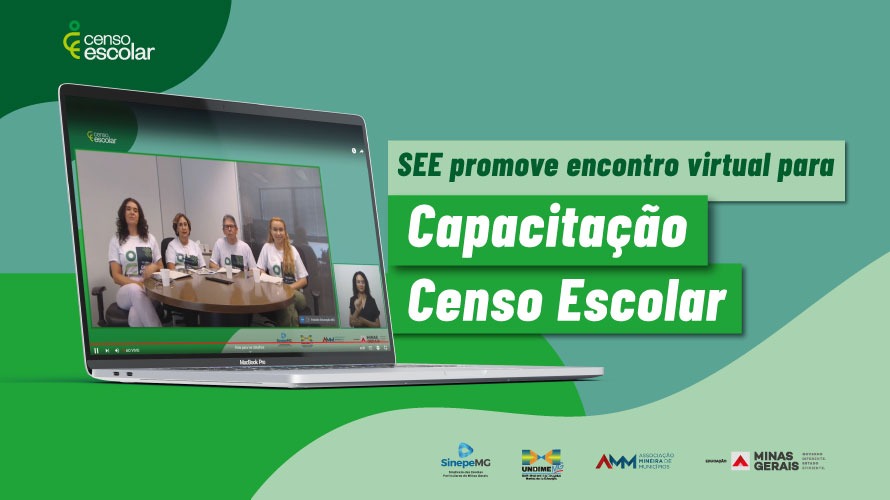 Secretaria de Educação de Minas Gerais promove encontro virtual para capacitação sobre Censo Escolar