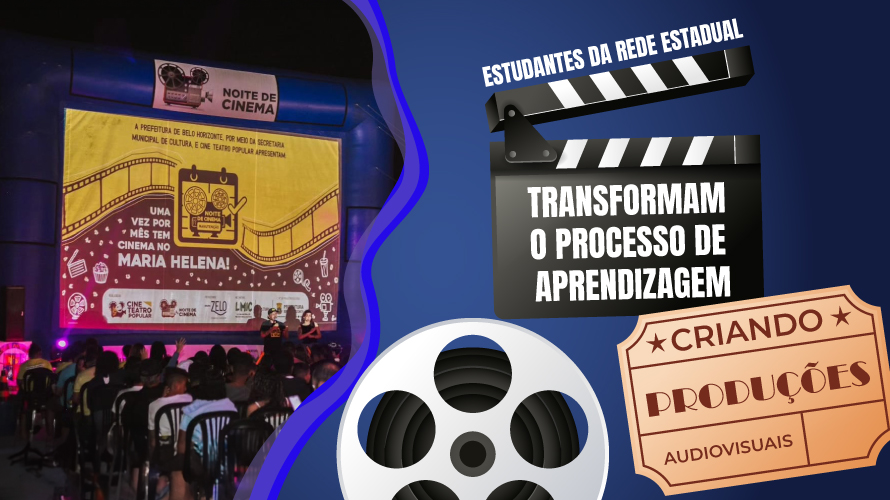 Estudantes da rede estadual transformam o processo de aprendizagem criando produções audiovisuais