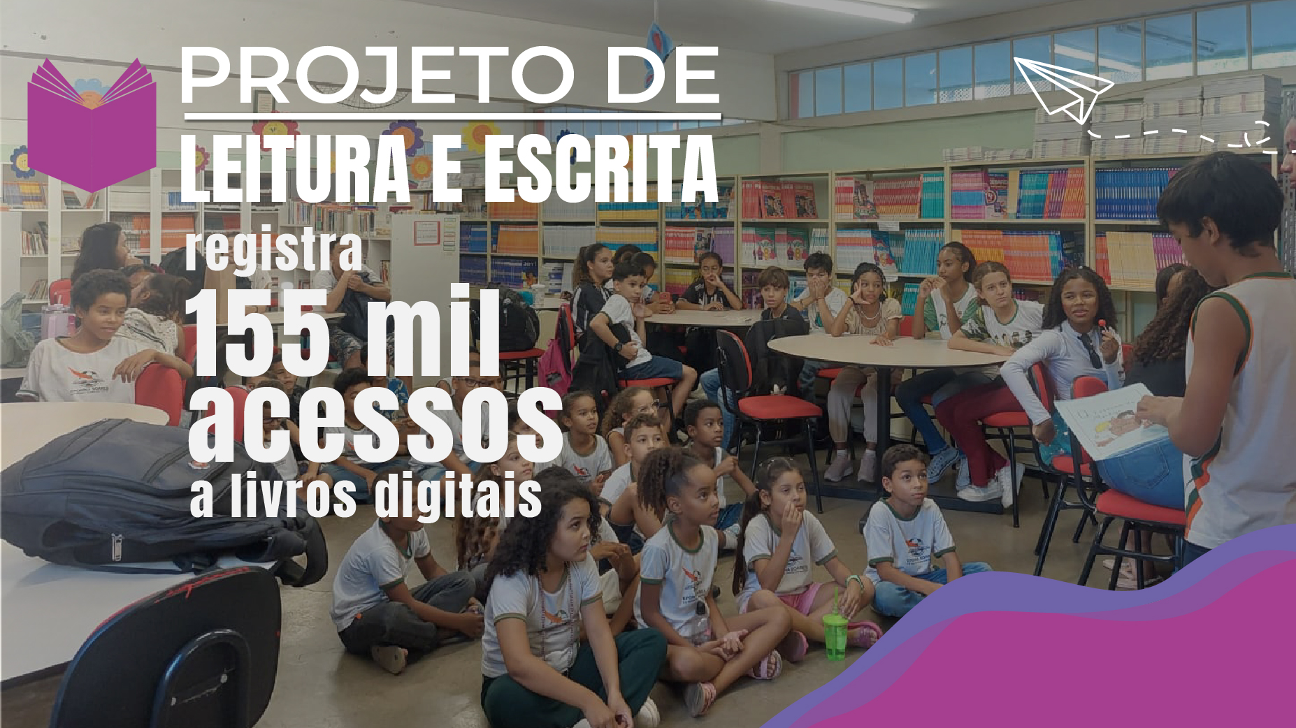 Projeto de Leitura e Escrita já registra cerca de 155 mil acessos a livros digitais e impacta milhares de estudantes
