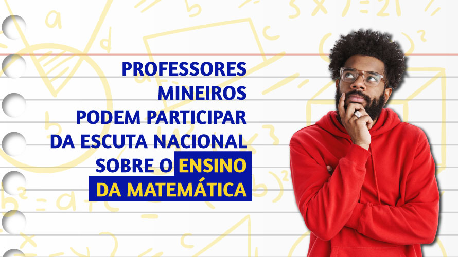 Professores mineiros podem participar da Escuta Nacional sobre o ensino da Matemática