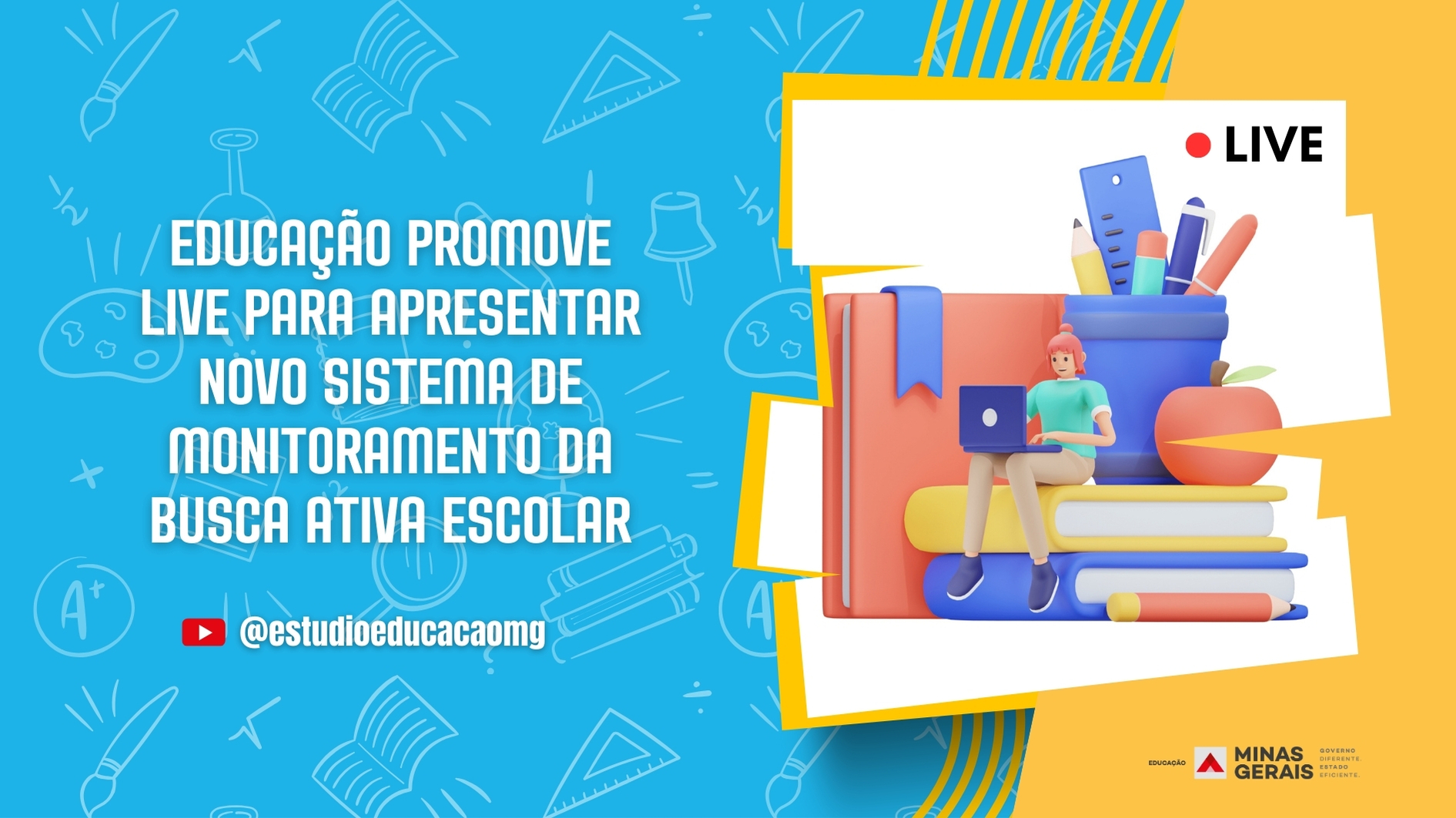Educação promove live para apresentar novo Sistema de Monitoramento da Busca Ativa Escolar