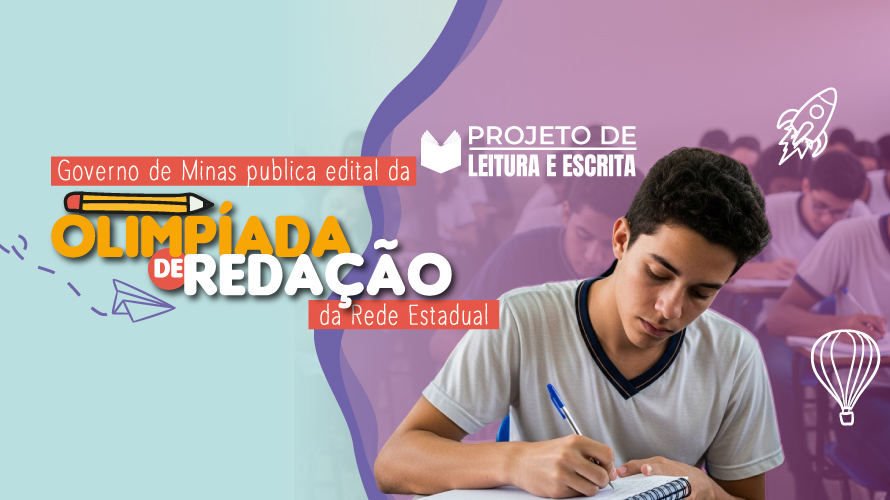 Governo de Minas publica edital da Olimpíada de Redação que mobiliza estudantes da rede estadual mineira