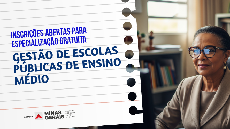 Inscrições abertas para especialização gratuita em gestão de escolas públicas de ensino médio