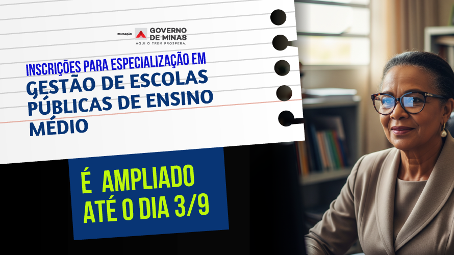 Inscrições para especialização em Gestão da Escola Pública de Ensino Médio é ampliada até o dia 3/9