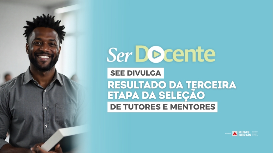 Secretaria de Educação divulga resultado da terceira etapa do Ser Docente 