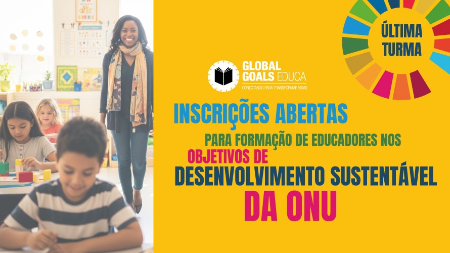 Última turma: Inscrições abertas para formação de educadores nos Objetivos de Desenvolvimento Sustentável da ONU