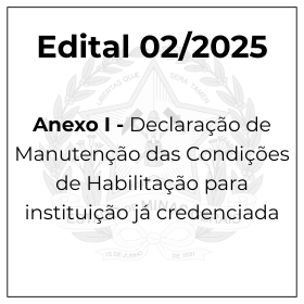 EDITAL DE CREDENCIAMENTO SEE Nº 2/2025, DE 28 DE MAIO DE 2025 – ANEXO I